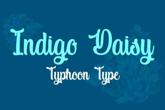 Indigo Daisy Font by Typhoon Type™ — Script Handwritten Font