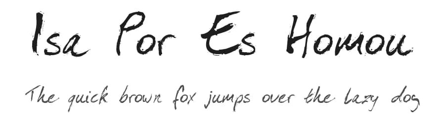 Isa Por Es Homou by Roland Huse Design — Script Handwritten Font