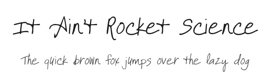 It Ain't Rocket Science by Kimberly Geswein — Script Handwritten Font