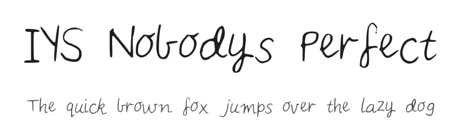 IYS Nobodys Perfect by Issy S — Script Handwritten Font