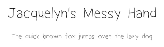 Jacquelyn's Messy Hand by Jacquelyn Soh — Script Handwritten Font