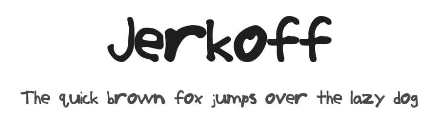 Jerkoff by Fonts on Crack — Script Handwritten Font