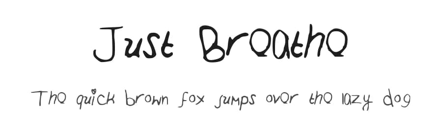 Just Breathe by D'asia Monique — Script Handwritten Font