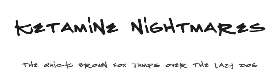 Ketamine Nightmares by Greenlaces — Script Handwritten Font