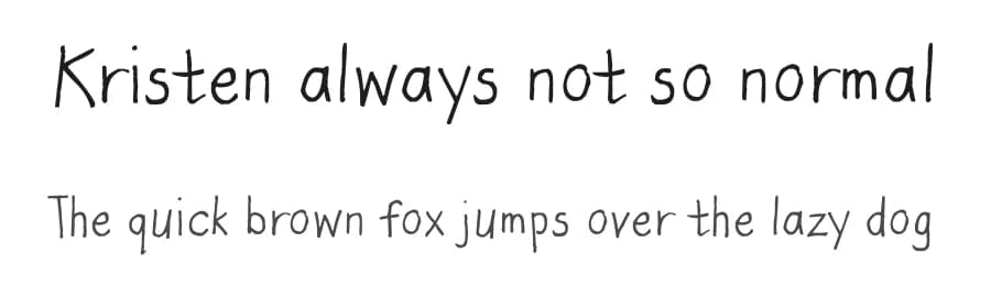 Kristen always not so normal by FontPanda — Script Handwritten Font