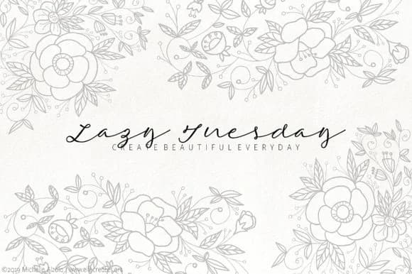 Lazy Tuesday Script Font by Michelle Alzola — Script Handwritten Font