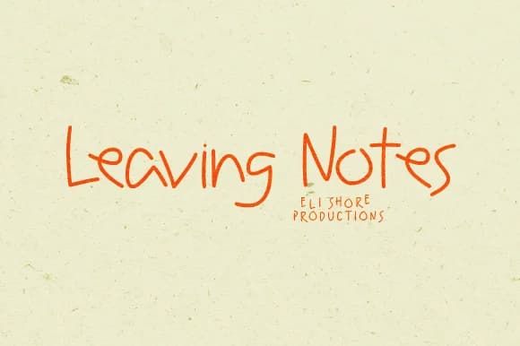 Leaving Notes Font by Eli Shore Productions — Script Handwritten Font