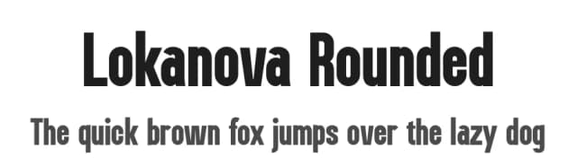 Lokanova Rounded by Limitype — Sans Serif Font