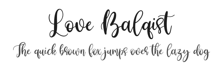 Love Balqist by Hamzah Muhamad Ihsan — Script Handwritten Font