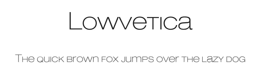 Lowvetica by Mario Arturo — Sans Serif Font