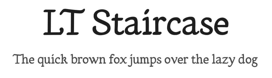 LT Staircase by LyonsType — Sans Serif Font