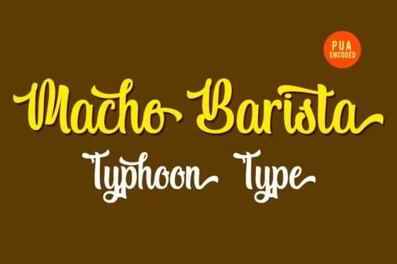 Macho Barista Font by Typhoon Type™ — Script Handwritten Font