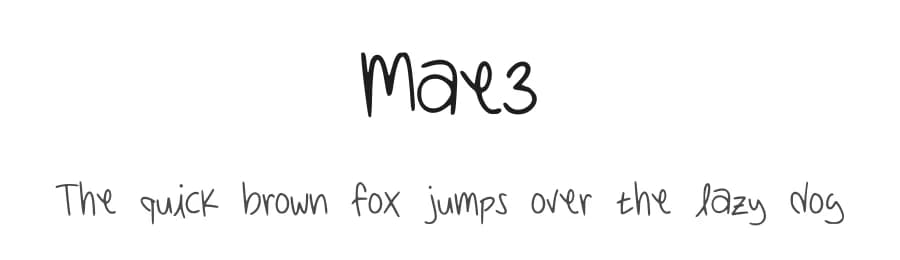 Mae3 by Mae D'nalgne — Script Handwritten Font