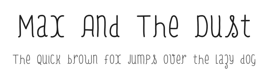 Max And The Dust by skomii — Script Handwritten Font