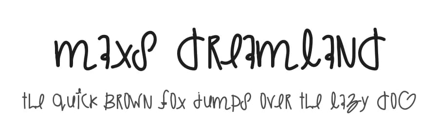 Maxs Dreamland by Des Gomez — Script Handwritten Font