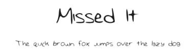 Missed It by Annie Cresta — Script Handwritten Font — thumbnail 1