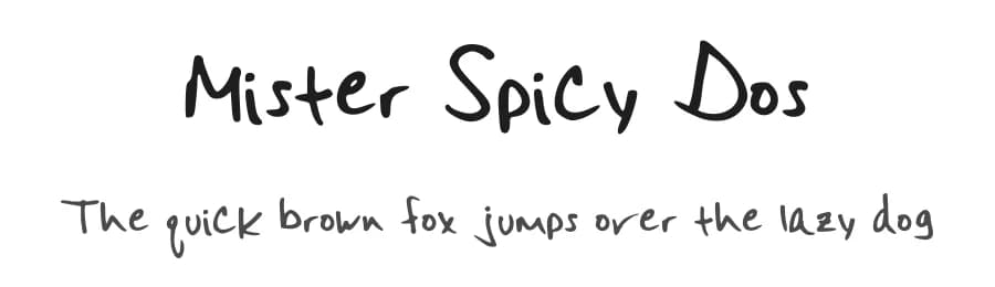 Mister Spicy Dos by Frank Traina — Script Handwritten Font