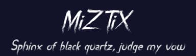 MiZTiX by Greentrik6789 — Script Handwritten Font — thumbnail 2