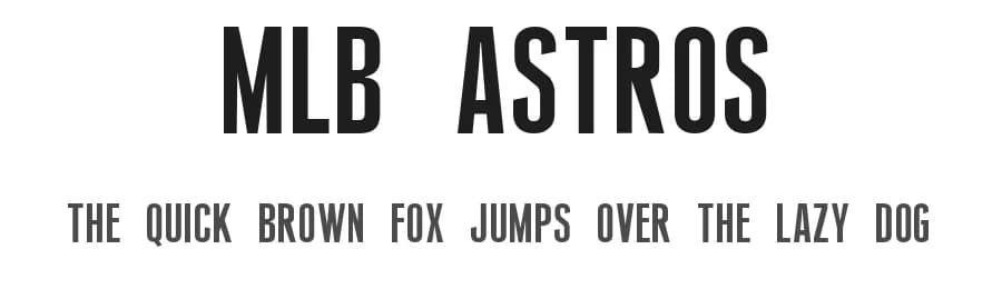 MLB Astros by Eriq Jaffe — Sans Serif Font
