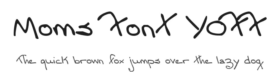 Moms Font YOFF by Your Own Font — Script Handwritten Font