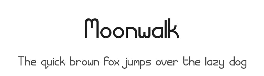 Moonwalk by Moonwalk — Sans Serif Font