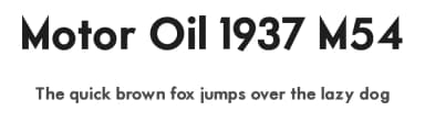 Motor Oil 1937 M54 by justme54s — Sans Serif Font — thumbnail 1