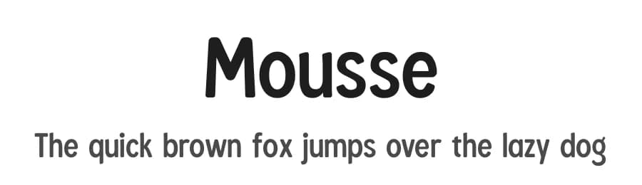 Mousse by APlaπi — Sans Serif Font