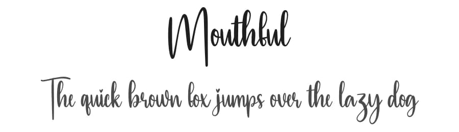 Mouthful by Scratchones — Script Handwritten Font