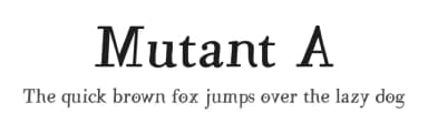 Mutant A by Manfred Klein — Sans Serif Font — thumbnail 1
