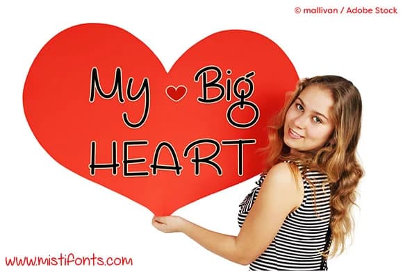 My Big Heart Font by Misti — Script Handwritten Font