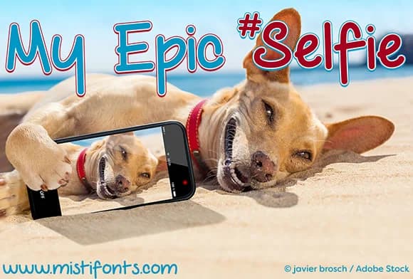 My Epic Selfie Font by Misti — Script Handwritten Font