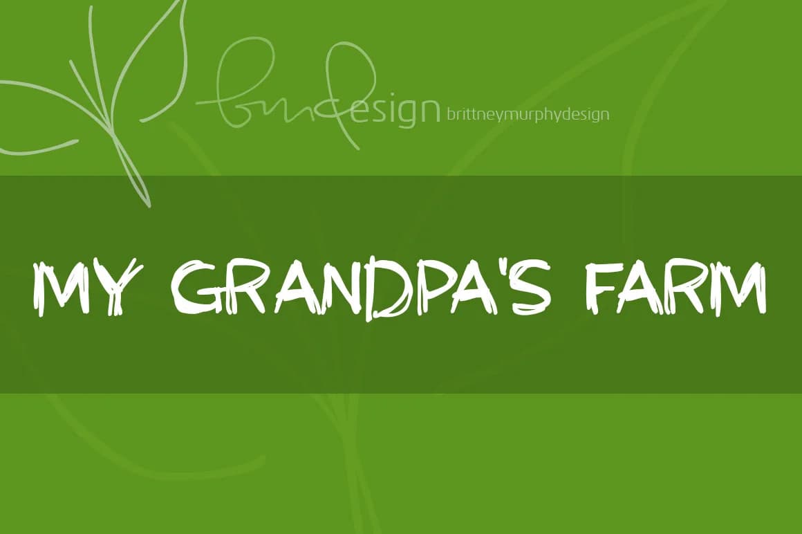 My Grandpa's Farm Font by brittneymurphydesign — Script Handwritten Font