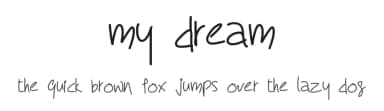 My Dream by Reema Chhabra — Script Handwritten Font — thumbnail 1