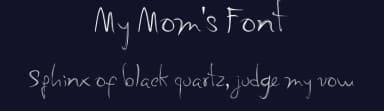 My Mom's Font by Arjuna Ortega — Script Handwritten Font — thumbnail 2