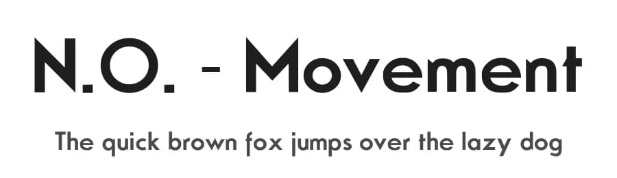 N.O. - Movement by Peter Saville — Sans Serif Font