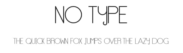 No Type by Renato Forster — Sans Serif Font