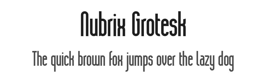 Nubrix Grotesk by Daniel Ensor — Sans Serif Font