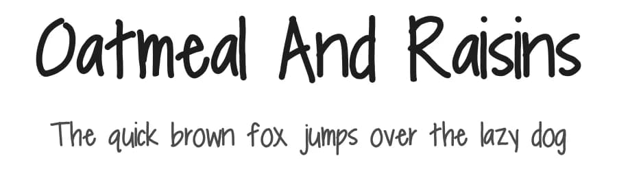 Oatmeal And Raisins by Sabrina Schleiger — Script Handwritten Font