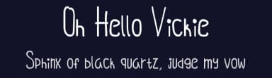 Oh Hello Vickie by Vickie Martinez — Script Handwritten Font — thumbnail 2