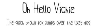 Oh Hello Vickie by Vickie Martinez — Script Handwritten Font — thumbnail 1