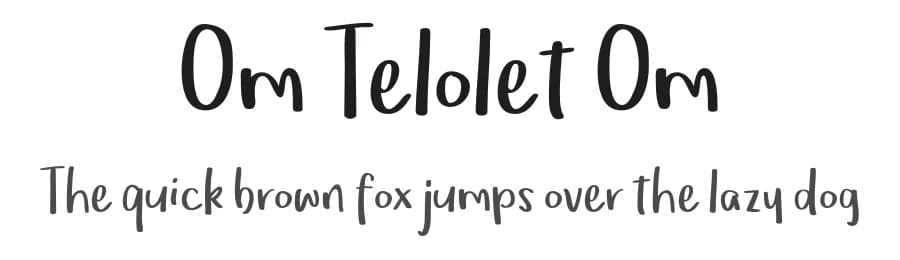 Om Telolet Om by Locomotype — Script Handwritten Font
