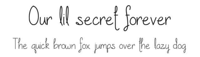 Our lil secret forever by Vanessa Bays — Script Handwritten Font