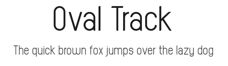 Oval Track by André Uenojo — Sans Serif Font