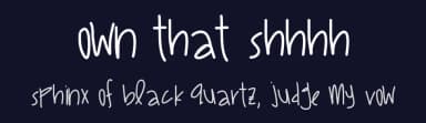 Own That Shhhh by Des Gomez — Script Handwritten Font — thumbnail 2