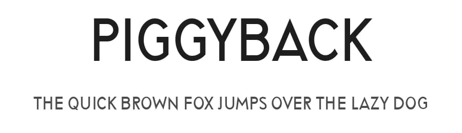 Piggyback by Vladimir Nikolic — Sans Serif Font