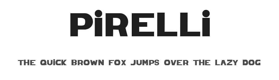 Pirelli by madmanyoni — Sans Serif Font