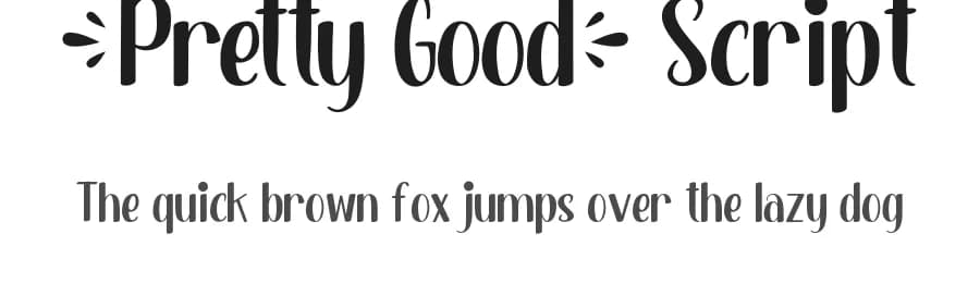 Pretty Good Script by Calligraphy Fonts — Script Handwritten Font