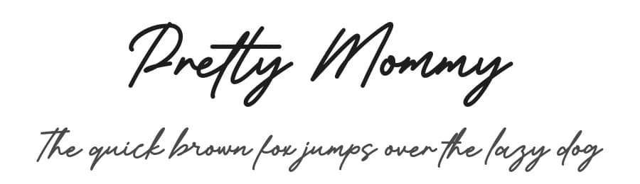 Pretty Mommy by keithzo — Script Handwritten Font