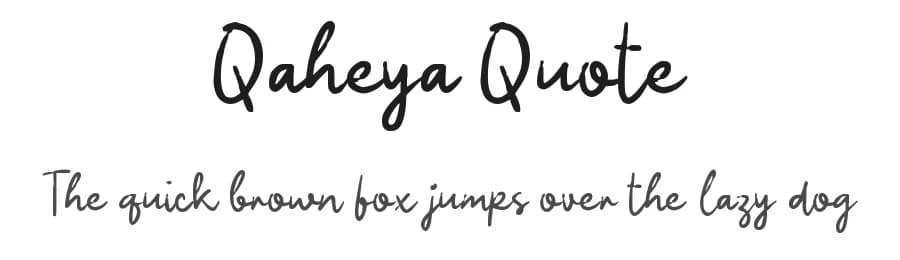 Qaheya Quote by wepfont.com — Script Handwritten Font