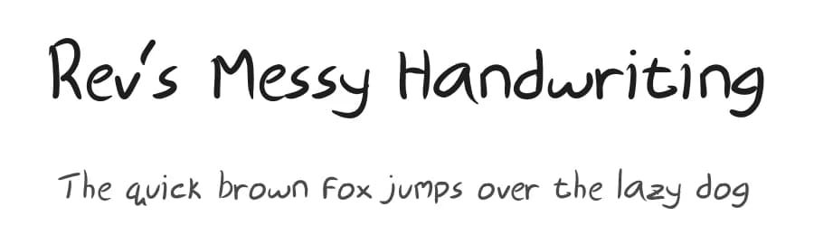 Rev's Messy Handwriting by revworks. — Script Handwritten Font